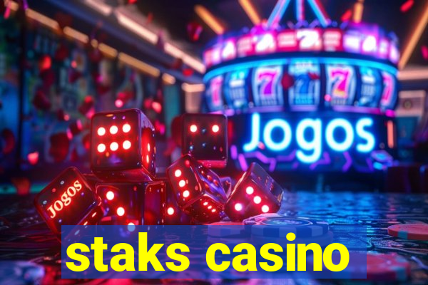 staks casino